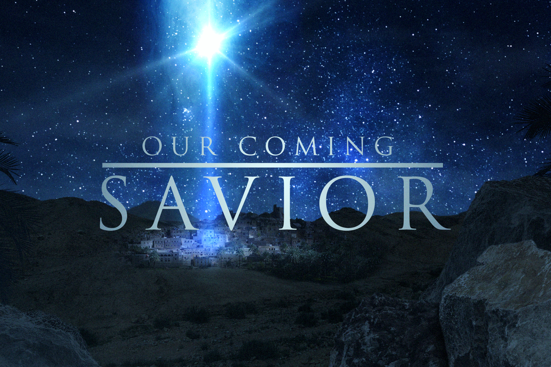 Our Coming Savior 